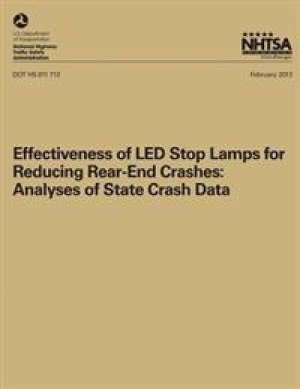 Effectiveness of LED Stop Lamps for Reducing Rear-End Crashes: Analyses of State Crash Data