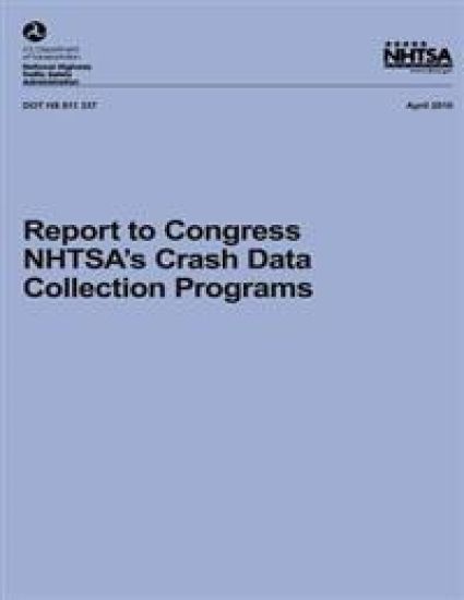 Report to Congress: NHTSA's Crash Data Collection Programs