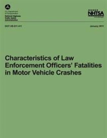 Characteristics of Law Enforcement Officers' Fatalities in Motor Vehicle Crashes