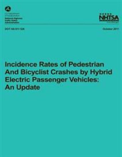 Incidence Rates of Pedestrian and Bicyclist Crashes by Hybrid Electric Passenger Vehicles: An Update