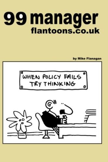 99 manager flantoons.co.uk: 99 great and funny cartoons about managers