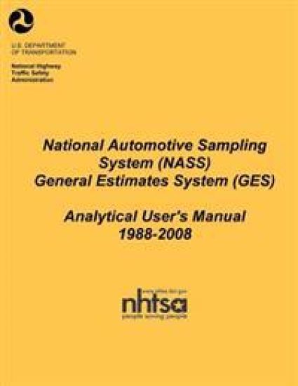 National Automotive Sampling System (NASS) General Estimates System (GES): Analytical Users Manual, 1988-2008