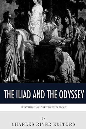 Everything You Need to Know About The Iliad and The Odyssey