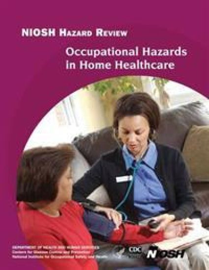 Occupational Hazards in Home Healthcare