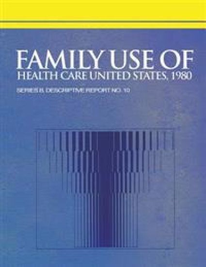 Family Use of Health Care United States, 1980