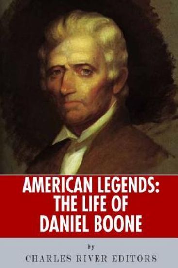 American Legends: The Life of Daniel Boone