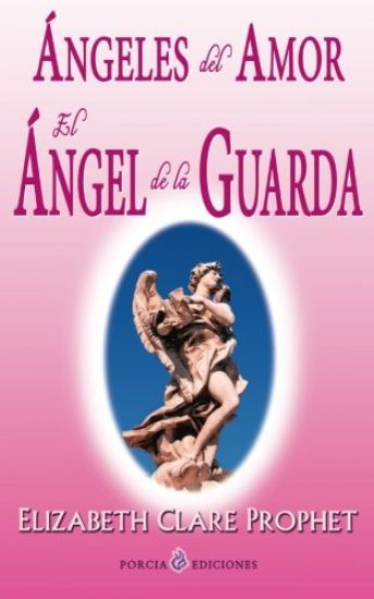 Angeles del amor. El angel de la guarda