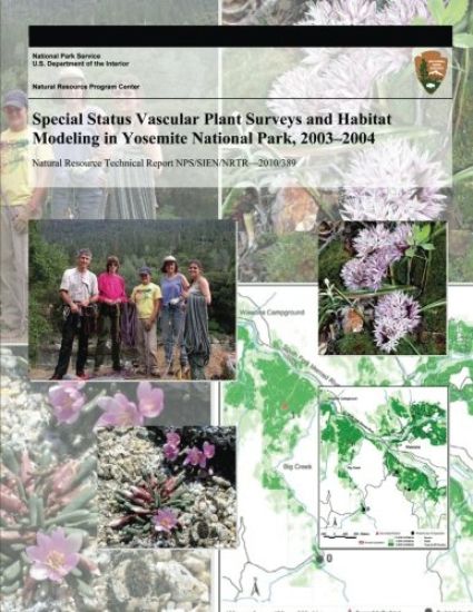 Special Status Vascular Plant Surveys and Habitat Modeling in Yosemite National Park, 2003?2004