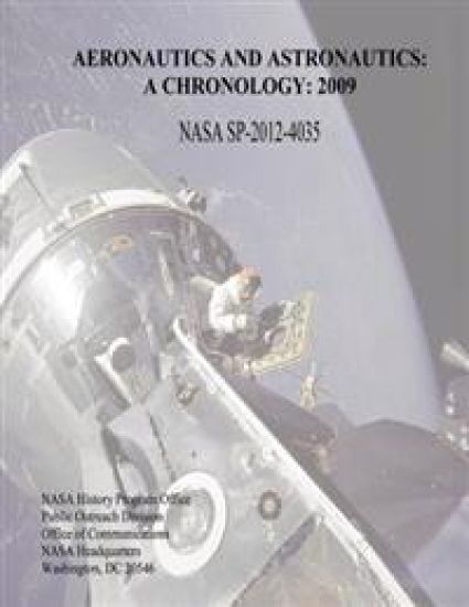 Aeronautics and Astronautics: A Chronology: 2009