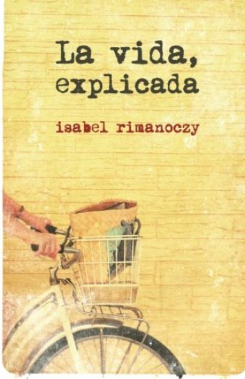La vida, explicada