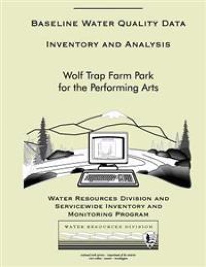Baseline Water Quality Data Inventory and Analysis: Wolf Trap Farm Park for the Performing Arts