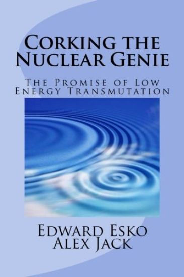 Corking the Nuclear Genie: The Promise of Low Energy Transmutation