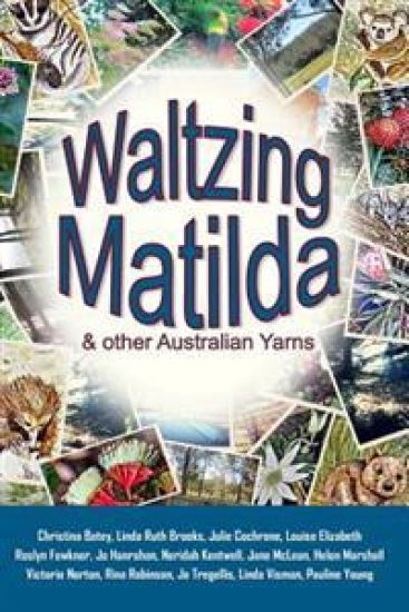 Waltzing Matilda and other Australian Yarns