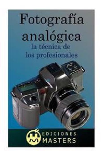 Fotografía analógica: la técnica de los profesionales