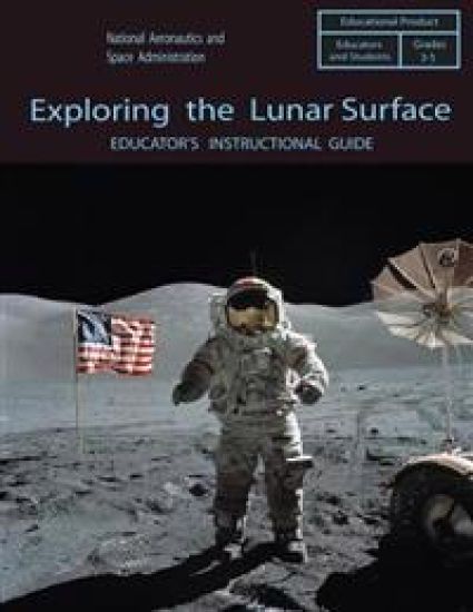 Exploring the Lunar Surface: Educator's Instructional Guide