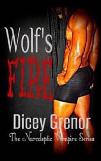 Wolf's Fire: The Narcoleptic Vampire Series Vol. 3.2