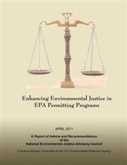 Enhancing Environmental Justice in EPA Permitting Programs: A Report of Advice and Recommendations of the National Environmental Justice Advisory Coun