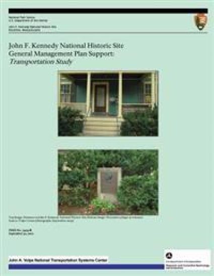 John F. Kennedy National Historic Site General Management Plan Support: Transportation Study