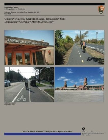 Gateway National Recreation Area, Jamaica Bay Unit: Jamaica Bay Greenway Missing Links Study