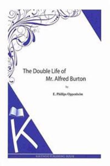 The Double Life of Mr. Alfred Burton