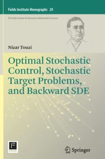 Optimal Stochastic Control, Stochastic Target Problems, and Backward SDE