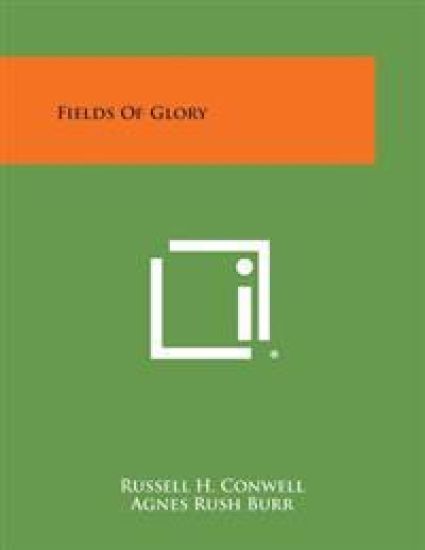 Fields of Glory – Russell H. Conwell, kirjan kansikuva