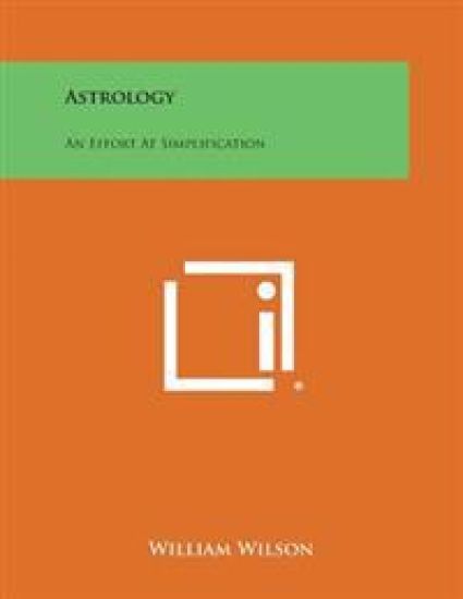 Astrology: An Effort at Simplification