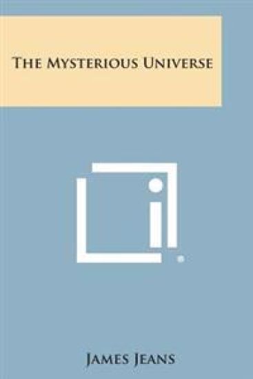 The Mysterious Universe