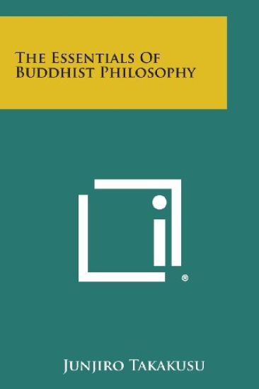 The Essentials of Buddhist Philosophy