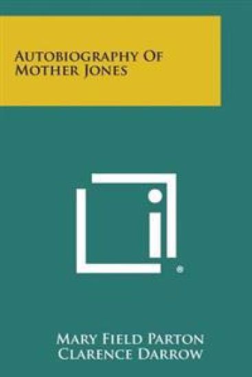 Autobiography of Mother Jones