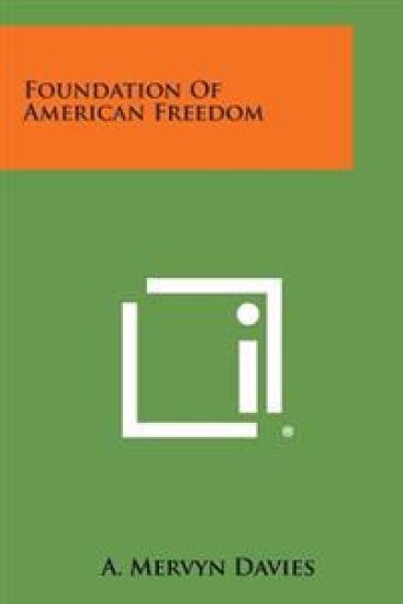 Foundation of American Freedom