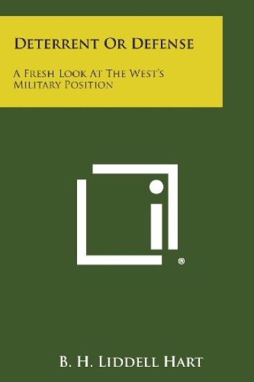 Deterrent or Defense: A Fresh Look at the West's Military Position