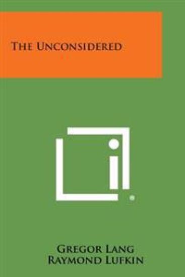 The Unconsidered