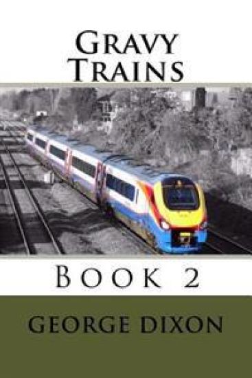 Gravy Trains: Book 2