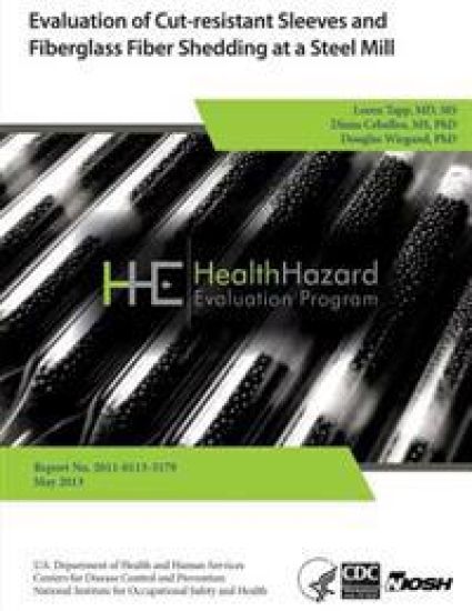 Evaluation of Cut-resistant Sleeves and Fiberglass Fiber Shredding at a Steel Mill