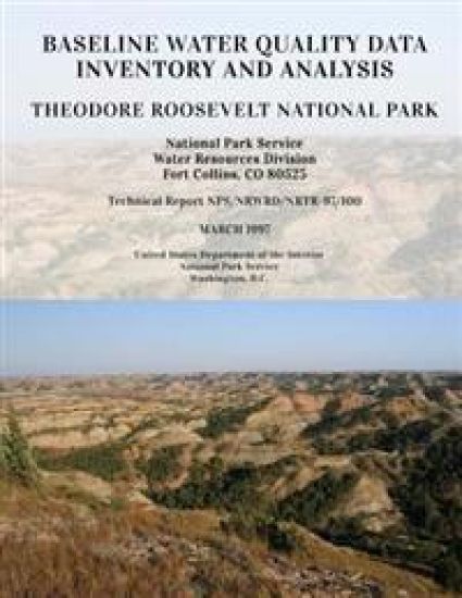 Baseline Water Quality Data Inventory and Analysis: Theodore Roosevelt National Park