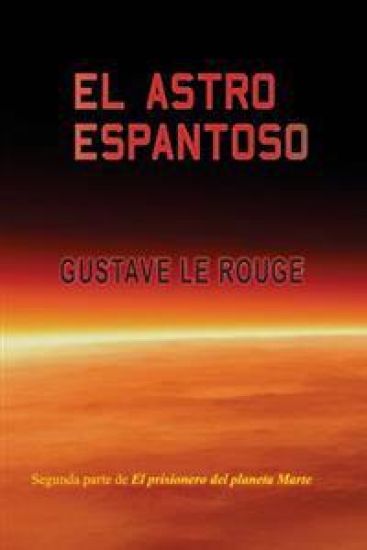 El astro espantoso