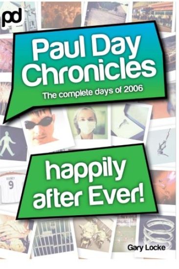 Happily After Ever - Paul Day Chronicles (The Laugh out Loud Comedy Series)