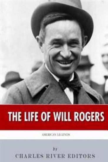 American Legends: The Life of Will Rogers