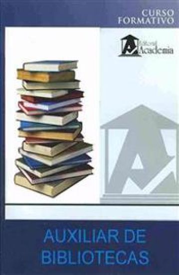Auxiliar de bibliotecas: curso formativo