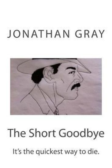 The Short Goodbye