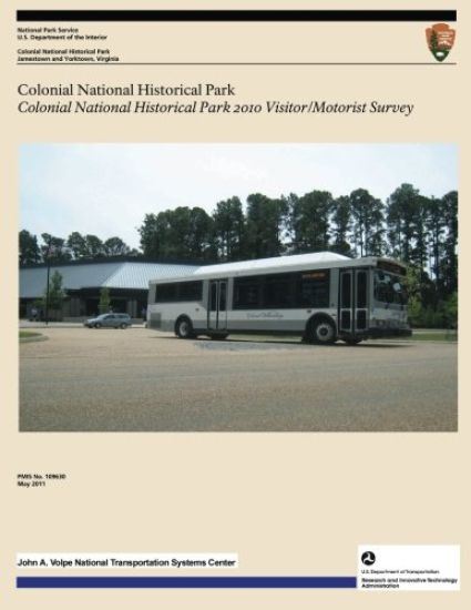 Colonial National Historical Park: Colonial National Historical Park 2010 Visitor/Motorist Survey