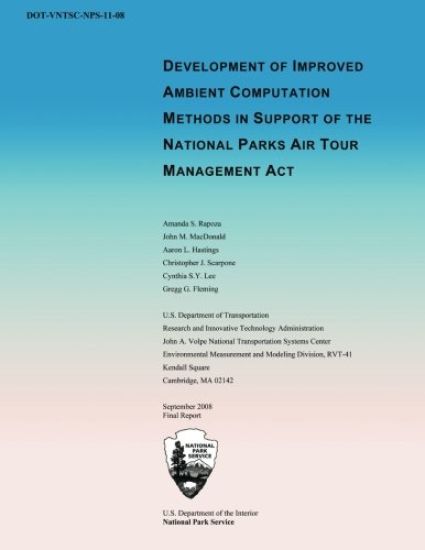 Development of Improved Ambient Computation Methods in Support of the National Parks Air Tour Managment Act