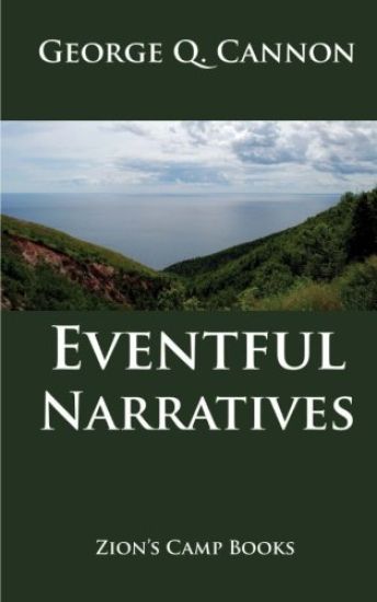 Eventful Narratives: The Faith-Promoting Series Book 13
