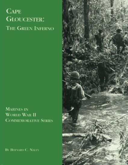 Cape Gloucester: The Green Inferno