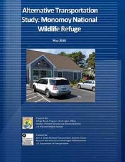 Alternative Transportation Study: Monomoy National Wildlife Refuge: May 2010