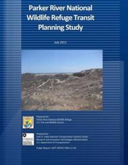Parker River National Wildlife Refuge Transit Planning Study: July 2011