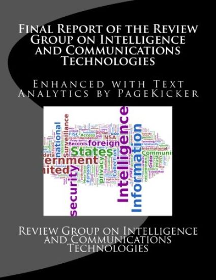 Final Report of the Review Group on Intelligence and Communications Technologies: Enhanced with Text Analytics by PageKicker