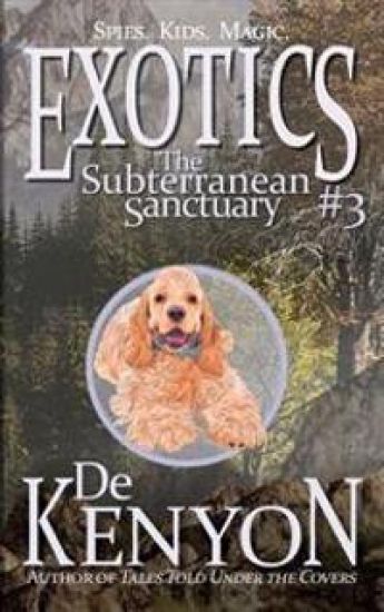 Exotics #3: The Subterranean Sanctuary