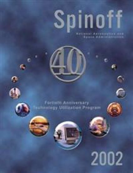 Spinoff 2002: Fortieth Anniversary Technology Utilization Program